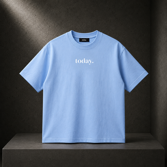 today. tee